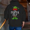 Poppa Elf Xmas Matching Family Group Christmas Grandpa Zip Up Hoodie Back Print