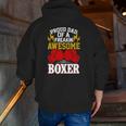 Proud Dad Of A Freakin' Awesome Boxer For Boxing Dads Zip Up Hoodie Back Print
