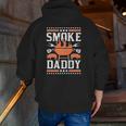 Smoke Daddy Dad Bbq Zip Up Hoodie Back Print
