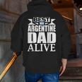 Storecastle Best Argentine Dad Alive Father's Zip Up Hoodie Back Print