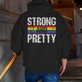 Strong And Pretty Gay Pride Gym Lifting Workout Lgbtq Ally Zip Up Hoodie Back Print