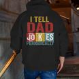 I Tell Dad Jokes Periodically Science Vintage Father's Day Zip Up Hoodie Back Print
