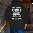 My Uncle Fights For Your Freedom Military Uncle Raglan Baseball Tee Zip Up Hoodie Back Print