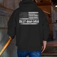 Usa Flag Best Dad Ever Daddy Father's Day Dad Zip Up Hoodie Back Print