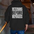 Veterans Before Refugees Support Zip Up Hoodie Back Print