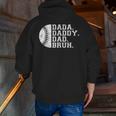 Vintage Father's Day Dada Daddy Dad Bruh Baseball Zip Up Hoodie Back Print