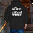 World's Greatest Grampie Grandparents Day Grandpa Zip Up Hoodie Back Print