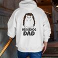 Hedgehog Dad Hedgehog Father Zip Up Hoodie Back Print