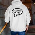 Hello Hungry I'm Dad Worst Dad Joke Ever Father's Day Zip Up Hoodie Back Print
