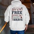 Kids Land Of The Free Because My Daddy Is Brave Zip Up Hoodie Back Print