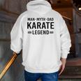Man Myth Legend Dad Karate Zip Up Hoodie Back Print