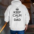 Mens Keep Calm And Dad Zip Up Hoodie Back Print
