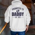 Promoted To Daddy Est 2023 For Dad New Baby Zip Up Hoodie Back Print