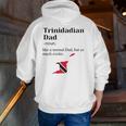 Trinidad And Tobago Pride Flag Dad Fathers Day Father Trini Zip Up Hoodie Back Print
