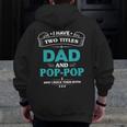 I Have 2 Titles Dad And Poppop Grandpa Zip Up Hoodie Back Print