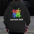 Autism DadEducate Love Support Zip Up Hoodie Back Print