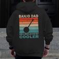 Banjo Dad But Cooler Vintage Tee S Zip Up Hoodie Back Print