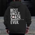 Baseball Best Uncle Coach Ever Proud Dad Daddy Father's Zip Up Hoodie Back Print