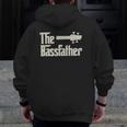 The Bassfather Distressed Bass Player Dad Father's Day Zip Up Hoodie Back Print