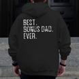 Best Bonus Dad Ever Father’S Day For Step Dad Zip Up Hoodie Back Print
