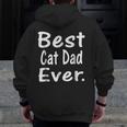 Best Cat Dad Ever Feline Lover Graphic Zip Up Hoodie Back Print