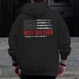 Best Dad Ever Us American Flag Fathers Day Dad Zip Up Hoodie Back Print