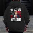The Best Dad Maybe Ever Father Trump Zip Up Hoodie Back Print