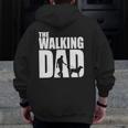 Best For Fathers Day 2022 The Walking Dad Zip Up Hoodie Back Print