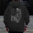 Best Pappy Dad Ever Vintage American Flag Father's Day Zip Up Hoodie Back Print
