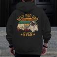 Best Pug Dad Ever Owner Lover Father Daddy Dog Zip Up Hoodie Back Print