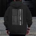 Best Uncle Ever American Flag Fathers Day For Zip Up Hoodie Back Print