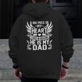 A Big Piece Of My Heart Lives In Heaven He Is My Dad Miss Zip Up Hoodie Back Print