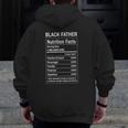 Black Father Nutrition Fact Melanin King Fathers Day Zip Up Hoodie Back Print Black Father Nutrition Fact Melanin King Fathers Day Zip Up Hoodie Back Print