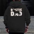Bostie Dad Boston Terrier Father Dog Dad Zip Up Hoodie Back Print