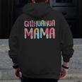 Chihuahua Mama Mother's Day Gif Zip Up Hoodie Back Print
