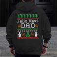 Christmas Feliz Navi Dad Ugly SweaterZip Up Hoodie Back Print