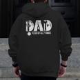 Contractor Carpenter Woodworker Dad Fixer Of All Things Zip Up Hoodie Back Print