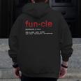 Cool Fun Uncle Fun Cle Like A Dad Definition Uncle Zip Up Hoodie Back Print