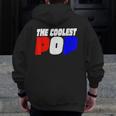 The Coolest Pop Popsicle 4Th Of July Father Dad Zip Up Hoodie Back Print