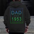 Dad Since 1953 53 Aesthetic Promoted To Daddy Father Bbjzds Zip Up Hoodie Back Print
