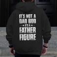 Dad Bod Figure Father Papa Daddy Poppa Stepdad Father´S Day Zip Up Hoodie Back Print