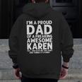 Dad Of Karen Father's Day Personalized Name Joke Zip Up Hoodie Back Print