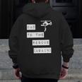 Dad To The Rescue Again Helicopter Zip Up Hoodie Back Print