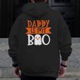 Daddy Is My Boo Fun Cute Halloween Zip Up Hoodie Back Print