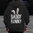Daddy Bunny Ears Easter Family Matching Dad Father Papa Men Zip Up Hoodie Back Print