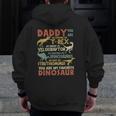 Daddy You Are As Strong Asrex Daddysaurus Dinosaur Dad Father's Day Ess Zip Up Hoodie Back Print