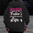 Daughter Father Dad Daddy Papa Poppa Stepdad Children Family Zip Up Hoodie Back Print