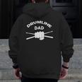 Drumline Dad For Marching Band Clothing Zip Up Hoodie Back Print