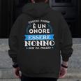 Being Father Honor Being Grandfather Priceless Italian Words Zip Up Hoodie Back Print