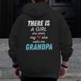 Father's Day For Grandpa From Granddaughter Zip Up Hoodie Back Print